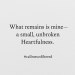 Glowing heart symbolizing inner calm and heartfulness, with text “What remains is mine — Heartfulness,” representing ease and self-care.